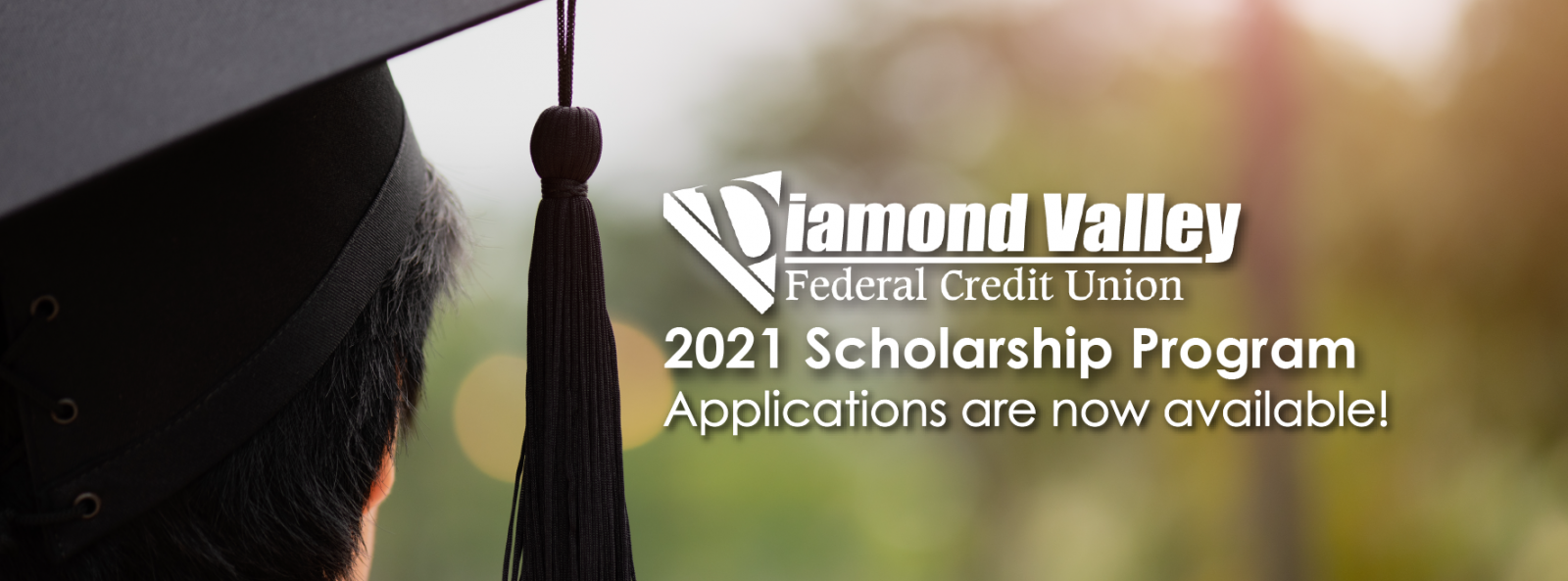 2021 Diamond Valley Federal Credit Union Scholarship - Apply Now!