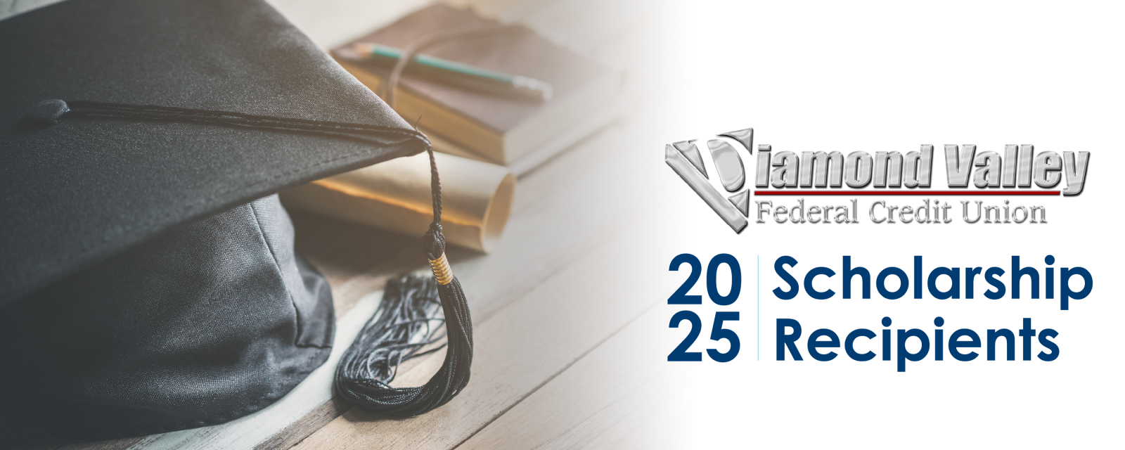 Annoucing: 2025 Diamond Valley Federal Credit Union Scholarship Recipients