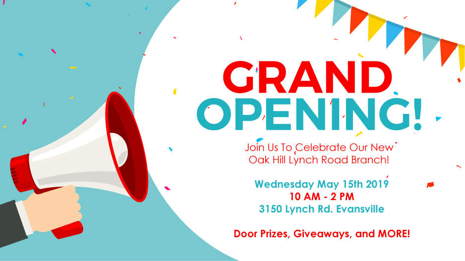 Join us on May 15th, 2019 for the Grand Opening of our Oak Hill - Lynch Road Branch!